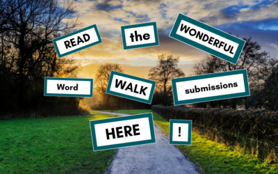 The Much-Anticipated Word Walk Submissions!