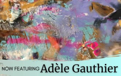 Now exhibiting: art by Adèle Gauthier