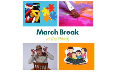March Break @ the Library!