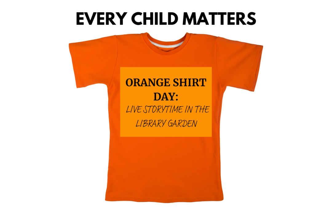 Orange Shirt Day – Storytime with Francine Desjardins